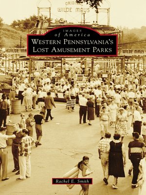 cover image of Western Pennsylvania's Lost Amusement Parks